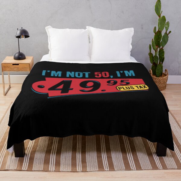 Item preview, I'm Not 50, 50th Birthday Celebration Funny Saying designed and sold by nanoununjarb.