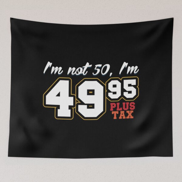 Item preview, I'm Not 50, 50th Birthday Fiftieth Bday Quote Gift designed and sold by nanoununjarb.