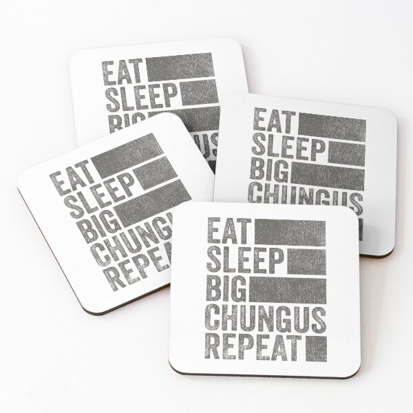 Item preview,  Funny Meme Eat Sleep Big Chungus Repeat designed and sold by PandaPope.