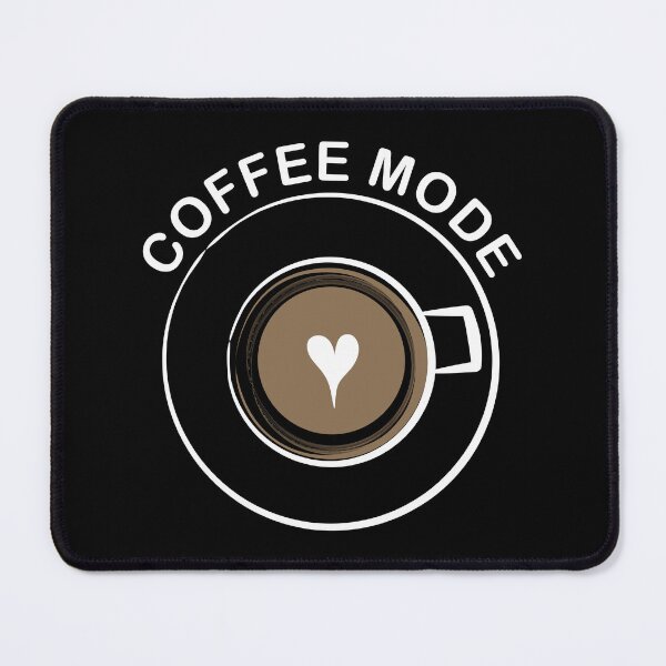 Item preview, Coffee mode designed and sold by Aceofspace3000.