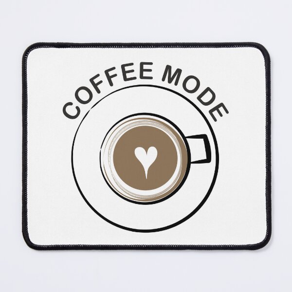 Item preview, Coffee mode designed and sold by Aceofspace3000.