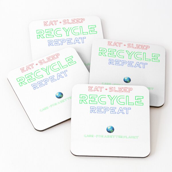 Artikelvorschau, Eat Sleep Recycle Wiederholen. Für einen besseren Planeten entworfen und verkauft von 4ABetterPlanet.