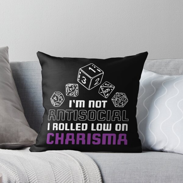 Item preview, Im Not Antisocial Rolled Low Charisma designed and sold by MooonTees.