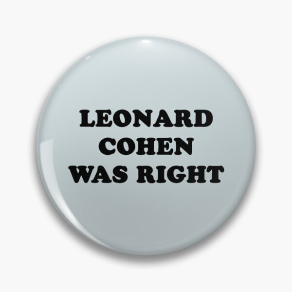 Vista previa del artículo con la obra «Leonard Cohen tenía razón», diseñado y vendido por sophroniarey.