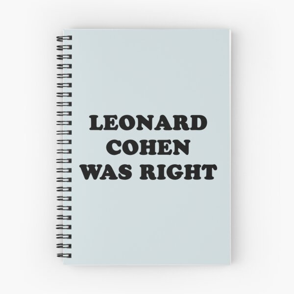 Item preview, Leonard cohen was right    designed and sold by sophroniarey.