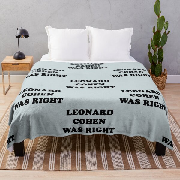 Item preview, Leonard cohen was right    designed and sold by sophroniarey.