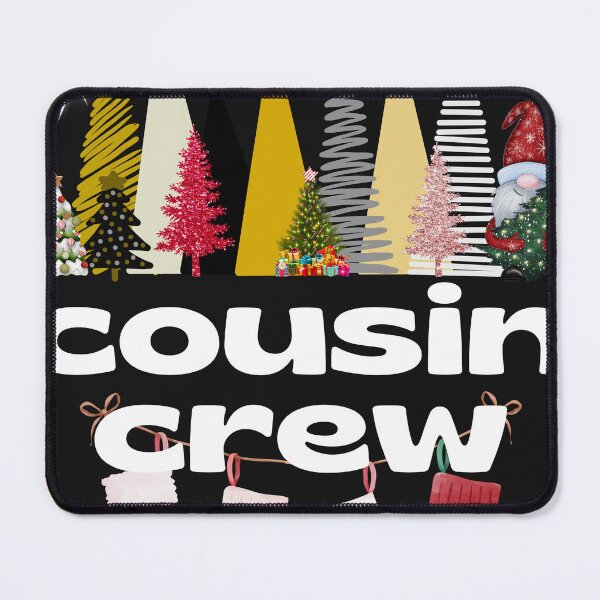 Item preview, cousin crew designed and sold by twitchytab.