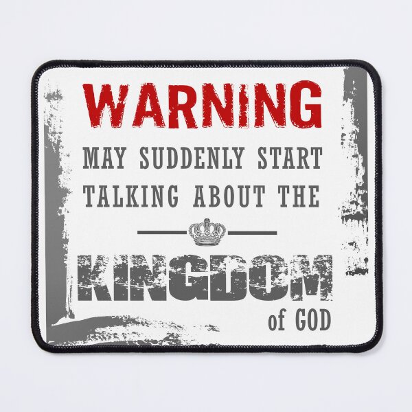 Item preview, Warning - May Suddenly Start Talking About the Kingdom of God - Christian T-shirt designed and sold by Narrow-Path.