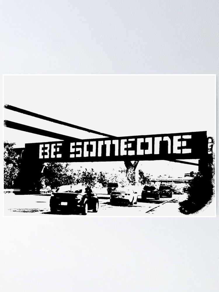 Be Someone Houston Poster For Sale By Crimsonsentinel Redbubble