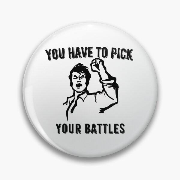 Item preview, You Have To Pick Your Battles Essential T-shirt designed and sold by OneDayCollected.