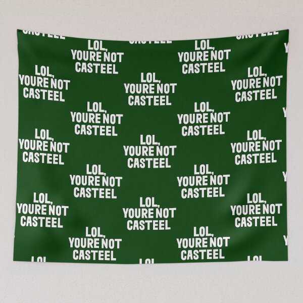 Item preview, Lol, You_amp_39_re Not Casteel   designed and sold by KusumLouisa.