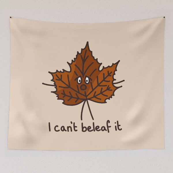 Item preview, I can't beleaf it quote with cute face funny autumn leaf pun simple minimal cartoon maple tree  designed and sold by AlmightyClaire.