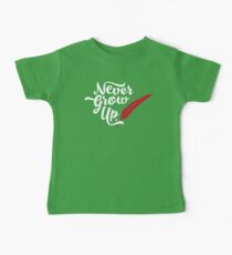 Peter Pan - Never Grow Up. Baby Tee