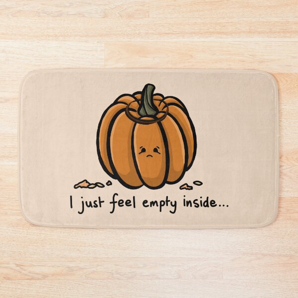Item preview, I just feel empty inside funny carved pumpkin quote with cute sad face funny pumpkin play on words simple minimal cartoon gourd designed and sold by AlmightyClaire.