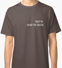 Traitor Classic T-Shirt