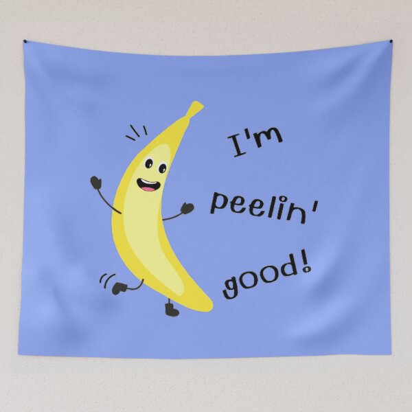 Item preview, Im Peelin Good! - Funny Banana Pun designed and sold by LMoonDesigns.