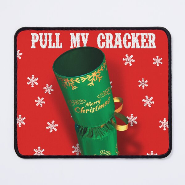 Item preview, Pull my Cracker designed and sold by DavidPenfound.