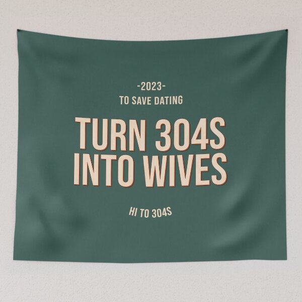 Item preview, Turn 304s into wives, hi to 304s, no simp designed and sold by StayWokeKings.