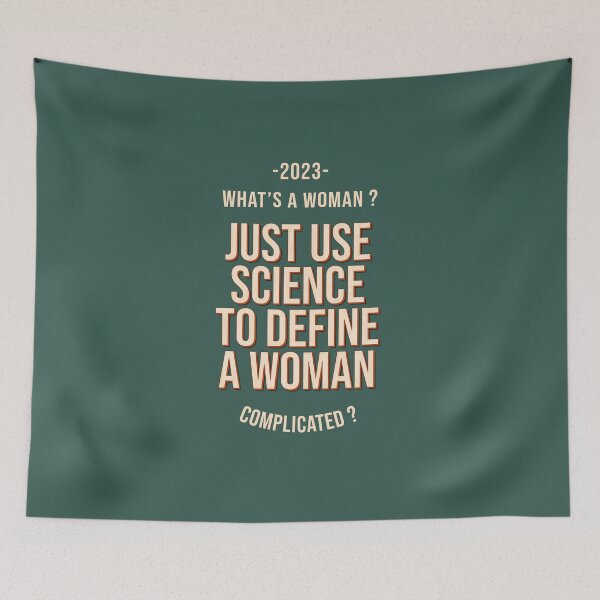 Item preview, what's a woman ? Use science, no simp designed and sold by StayWokeKings.