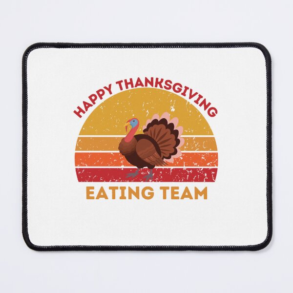 Item preview, Happy Thanksgiving Eating Team Funny Gift designed and sold by OneDayCollected.