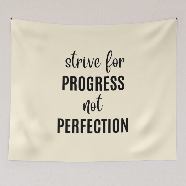 Item preview, Strive for Progress not Perfection  designed and sold by QuotesAreFun.
