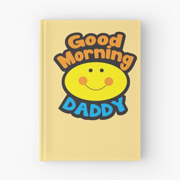 Item preview, Good Morning DADDY designed and sold by jazzydevil.