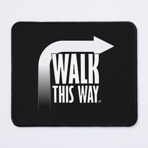 Item preview, Walk This Way designed and sold by JMSierra7.