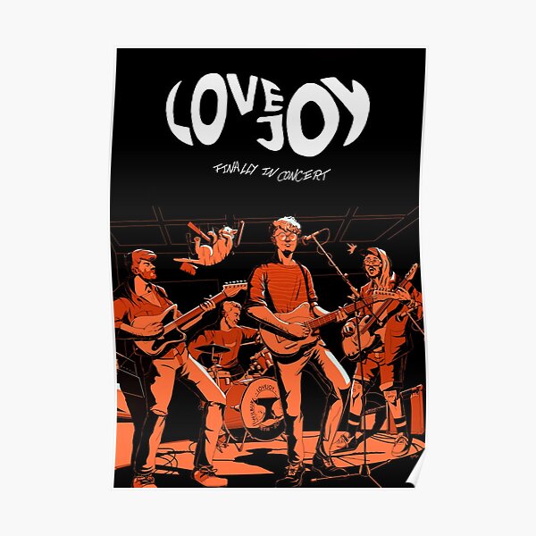 "Lovejoy finally in concert" Poster for Sale by joelchapman05 Redbubble