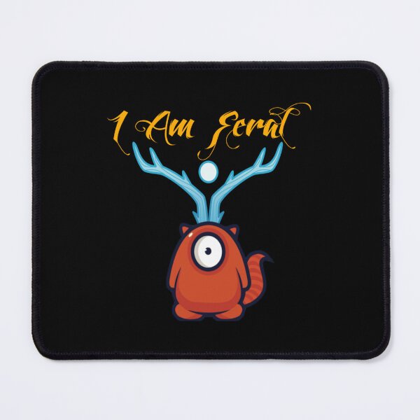 Item preview, I Am Feral designed and sold by Batupahat99.