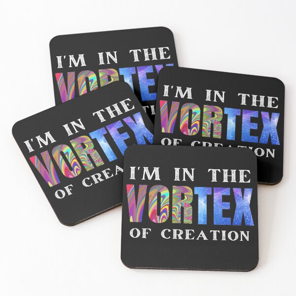 Item preview, Quotes I'm In The Vortex Of Creation Law Of Attraction  designed and sold by BearCaveDesigns.