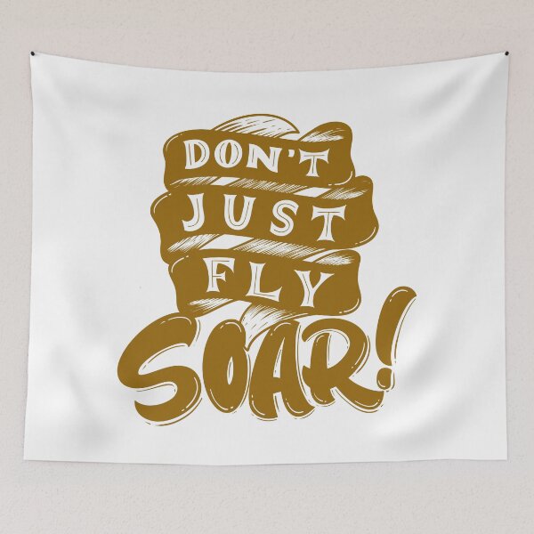 Item preview, Just Don't Fly, Soar! designed and sold by ChenryConcepts.