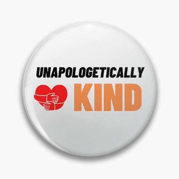 Item preview, Unapologetically Kind Design for Bully Prevention Month designed and sold by NGAGE "LIVE LIFE".