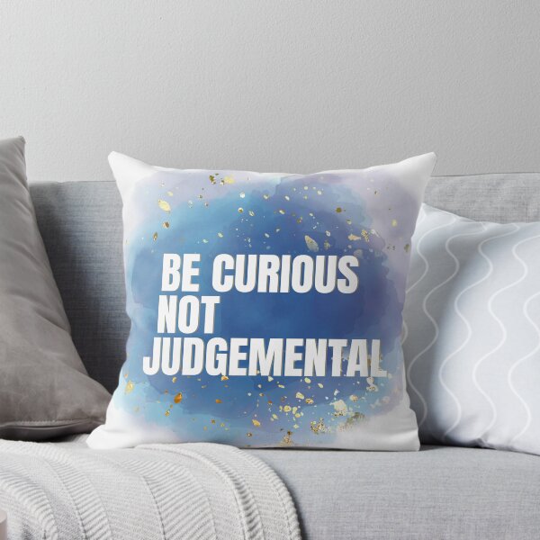 Item preview, Be Curious not Judgemental designed and sold by Oreo2020 Creations.