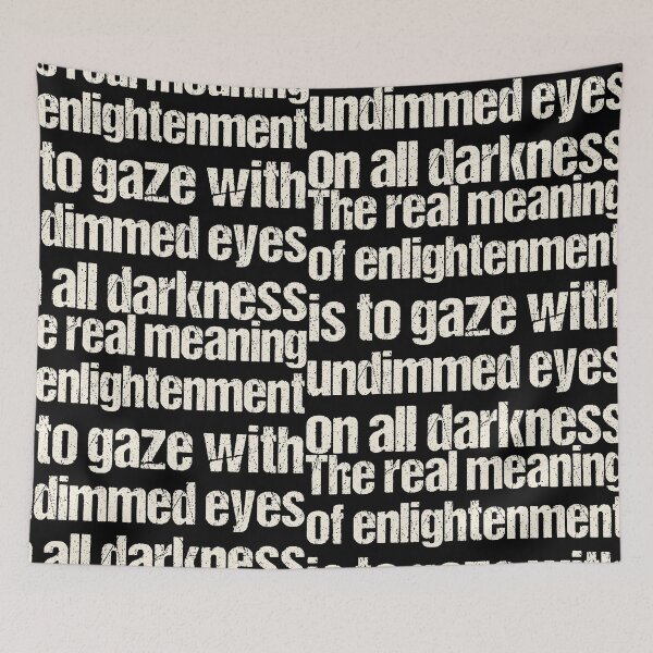 Item preview, The real meaning of enlightenment is to gaze with undimmed eyes on all darkness designed and sold by portokalis.