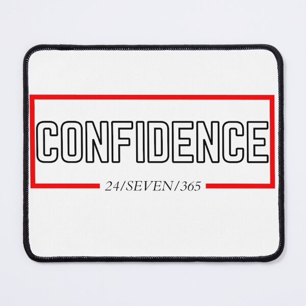 Item preview, CONFIDENCE 24/SEVEN/365 white background 2 designed and sold by KingsManKind.