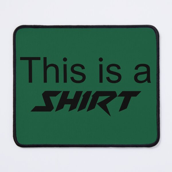 Item preview, This Is A Shirt designed and sold by Rheteriq.