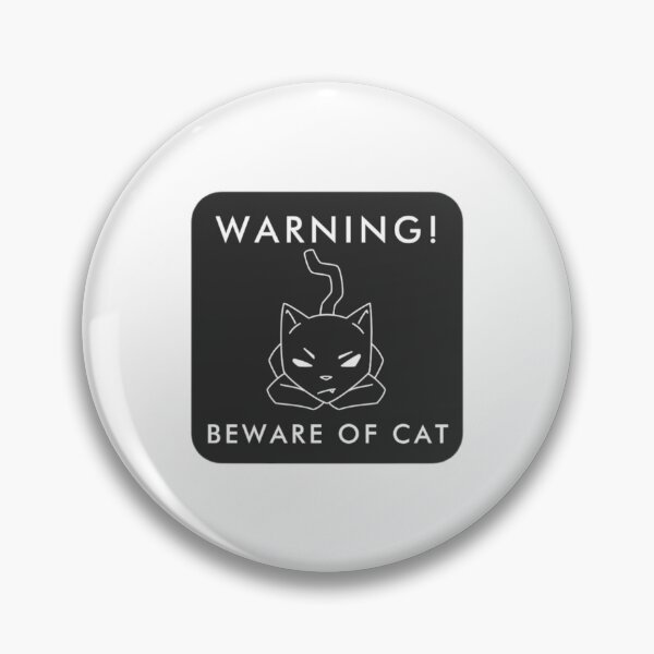 Item preview, BEWARE OF CAT | Funny Black Cat designed and sold by Stevenobinsun.