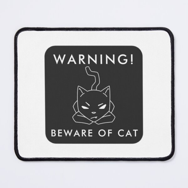 Item preview, BEWARE OF CAT | Funny Black Cat designed and sold by Stevenobinsun.