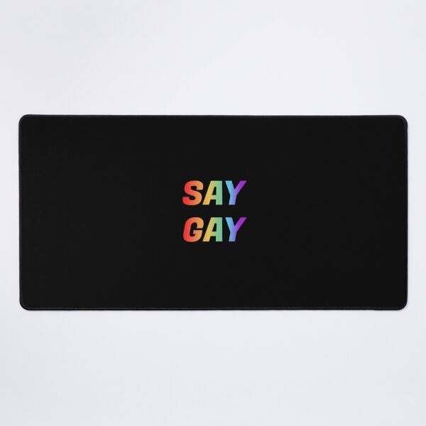 Item preview, SAY GAY - Proud to say gay, I will say gay designed and sold by Inspirationmotivation.