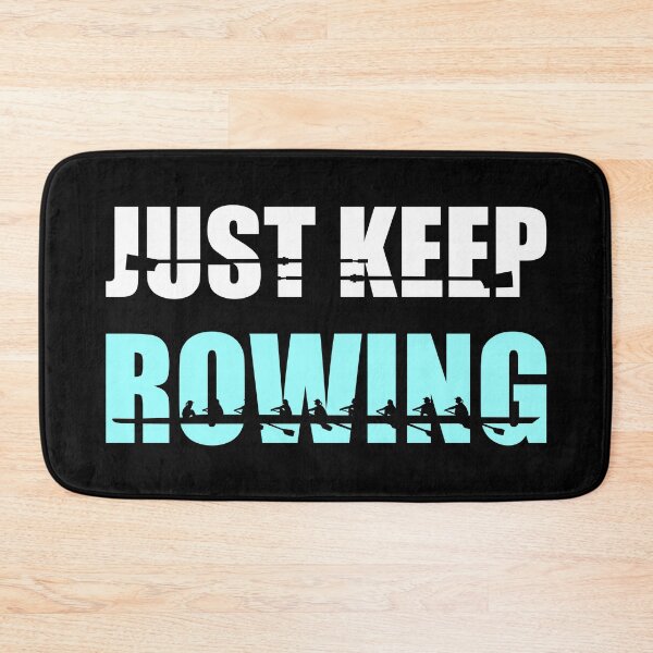 Item preview, Just keep rowing - women rowing crew designed and sold by claudiasartwork.