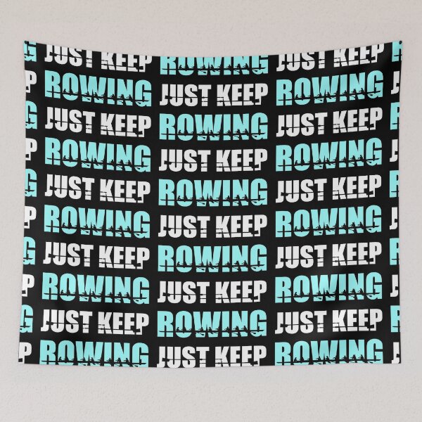 Item preview, Just keep rowing - women rowing crew designed and sold by claudiasartwork.