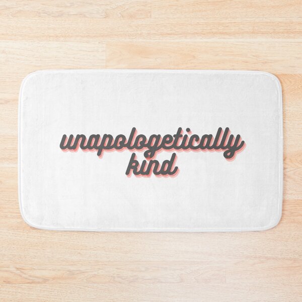 Item preview, Unapologetically kind designed and sold by GamersLands.