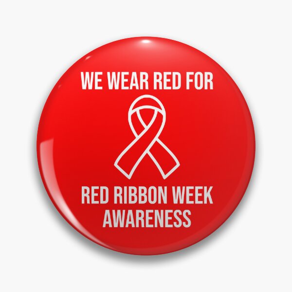 Item preview, We Wear Red For Red Ribbon Week Awareness designed and sold by JackCurtis1991.