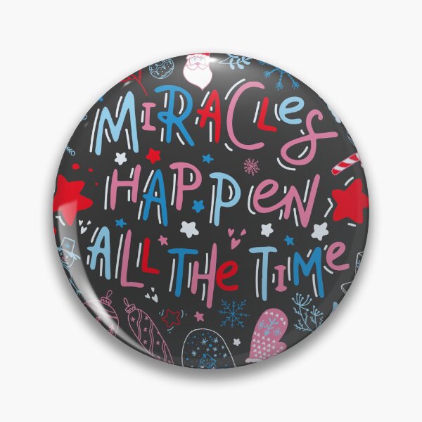 Item preview, Miracles happen all the time.  designed and sold by HelgaScand.