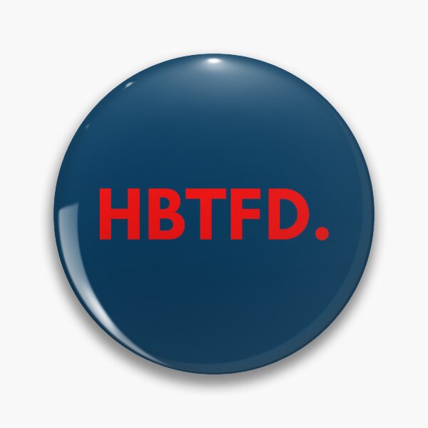 Item preview, HBTFD.    designed and sold by styledproductmo.