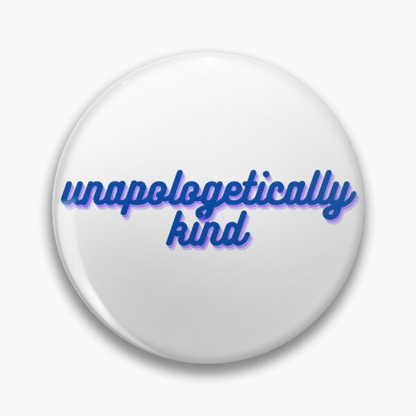 Item preview, Unapologetically kind  designed and sold by GamersLands.