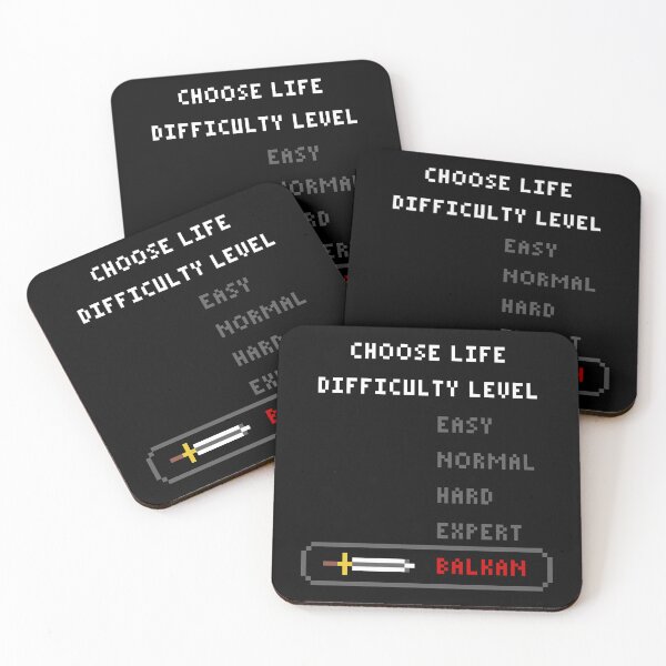 Item preview, Choose Life Difficulty Level Balkan designed and sold by PapaBujuGaming.