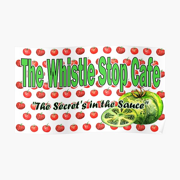 "Whistle Stop Cafe" Poster for Sale by R3dEmpress Redbubble