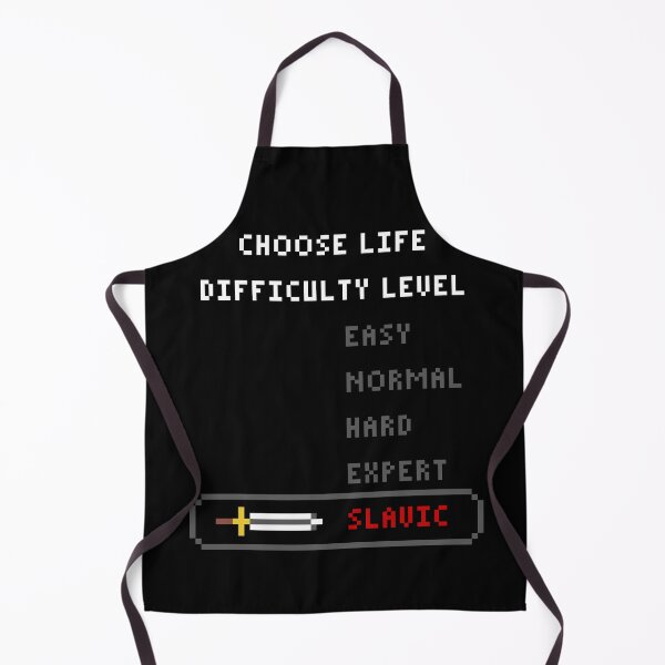 Item preview, Choose Life Difficulty Level Slavic designed and sold by PapaBujuGaming.