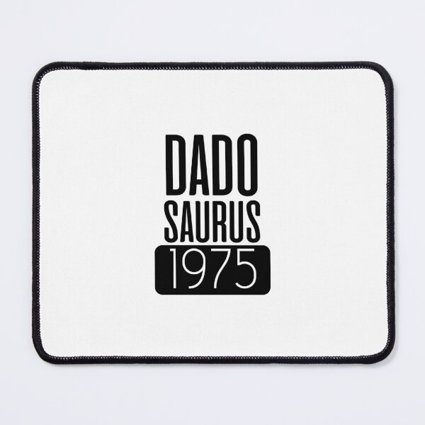 Item preview, New Dad Dadosaurus Dado Saurus 1975 Best Gift For Daddy Born in 1975 designed and sold by Kubala.